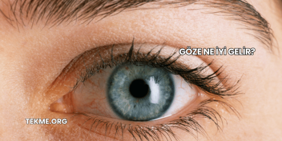 Göze Ne İyi Gelir?
