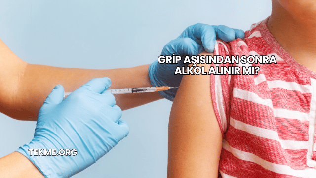 Grip Aşısından Sonra Alkol Alınır mı?