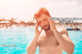 Güneş Çarpmasına Ne İyi Gelir?