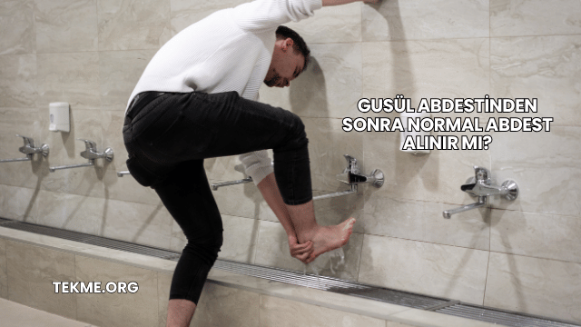 Gusül Abdestinden Sonra Normal Abdest Alınır mı?