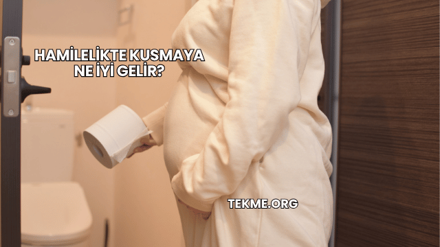 Hamilelikte Kusmaya Ne İyi Gelir?