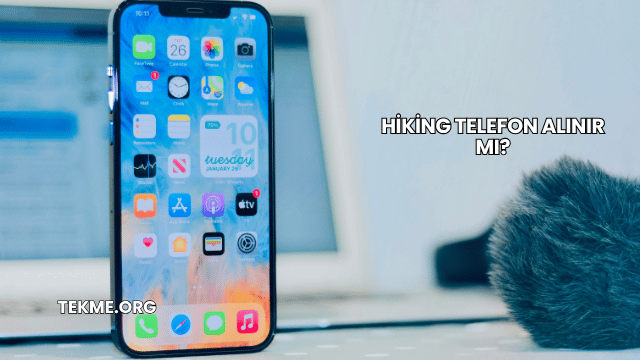 Hiking Telefon Alınır mı?