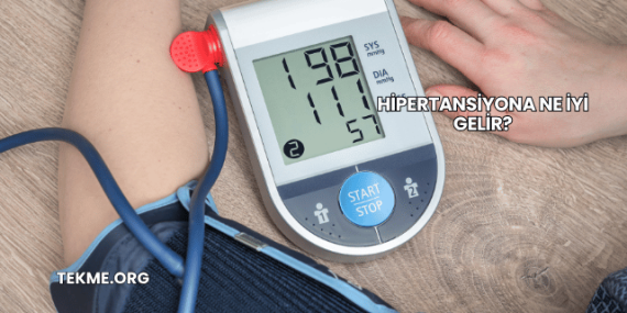Hipertansiyona Ne İyi Gelir?