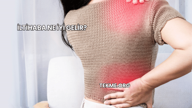 İltihaba Ne İyi Gelir?