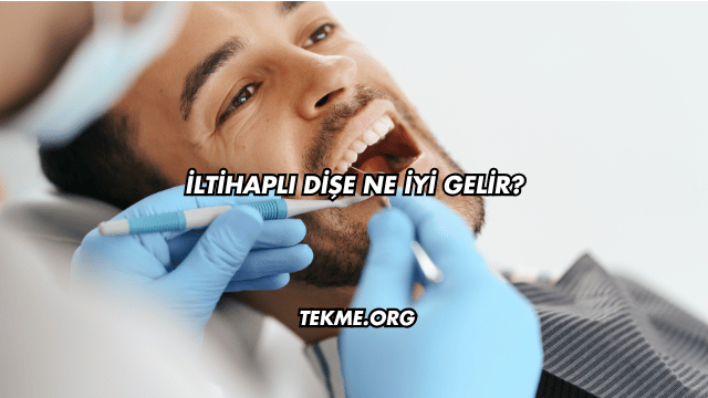 İltihaplı Dişe Ne İyi Gelir?