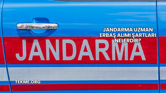 Jandarma Uzman Erbaş Alımı Şartları Nelerdir?