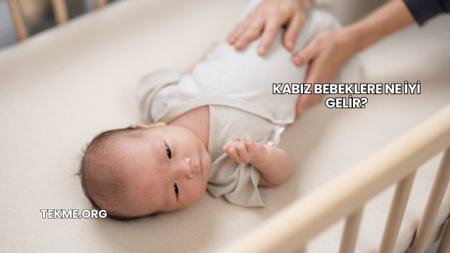 Kabız Bebeklere Ne İyi Gelir?