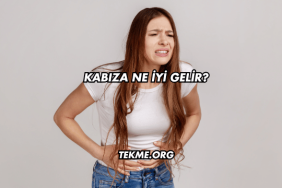 Kabıza Ne İyi Gelir?