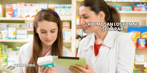 Kalmosan Losyon Ne İşe Yarar?