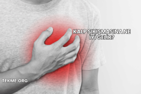 Kalp Sıkışmasına Ne İyi Gelir?