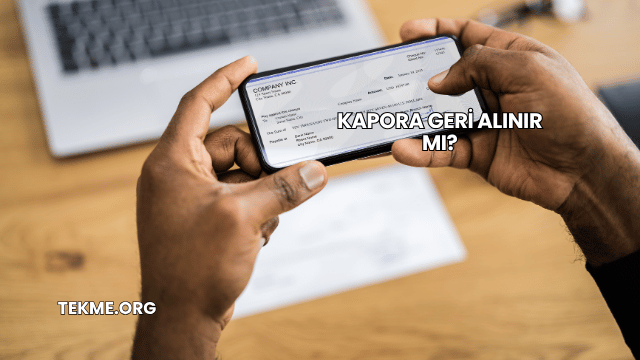 Kapora Geri Alınır mı?