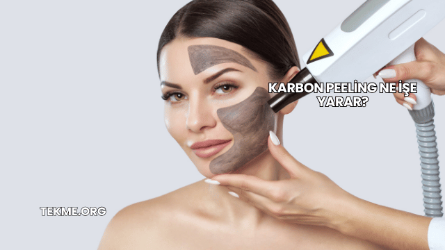 Karbon Peeling Ne İşe Yarar?