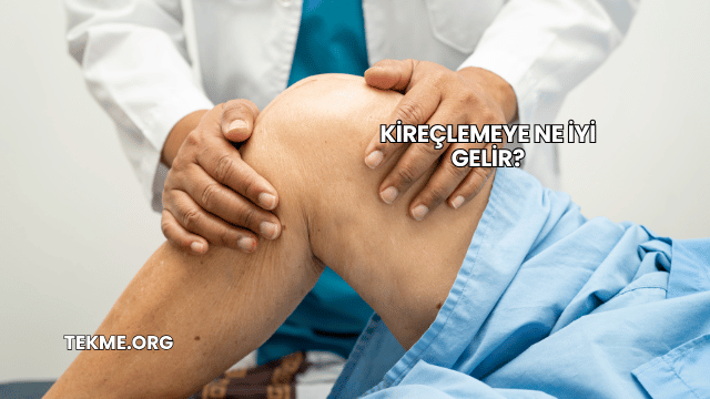 Kireçlemeye Ne İyi Gelir?
