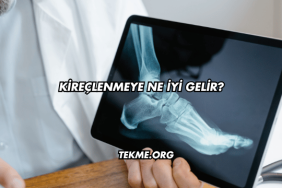 Kireçlenmeye Ne İyi Gelir?