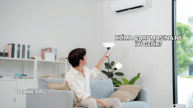 Klima Çarpmasına Ne İyi Gelir?