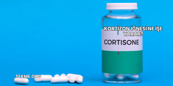 Kortizon İğnesi Ne İşe Yarar?