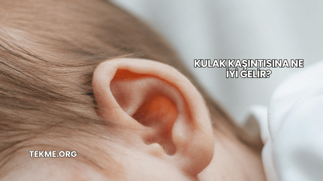 Kulak Kaşıntısına Ne İyi Gelir?