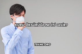 Kuru Öksürüğe Ne İyi Gelir