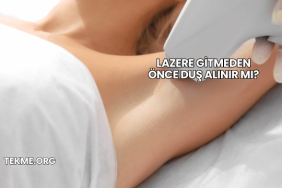 Lazere Gitmeden Önce Duş Alınır mı?