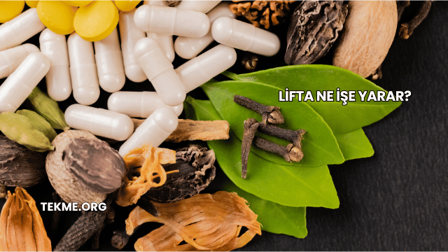 Lifta Ne İşe Yarar?
