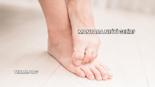 Mantara Ne İyi Gelir?