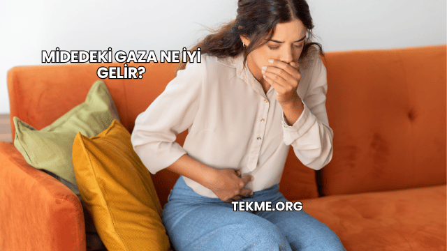 Midedeki Gaza Ne İyi Gelir?
