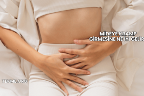 Mideye Kramp Girmesine Ne İyi Gelir?
