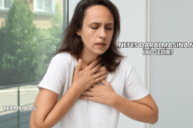 Nefes Daralmasına Ne İyi Gelir?