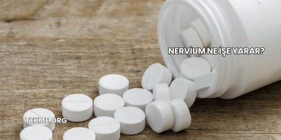 Nervium Ne İşe Yarar?