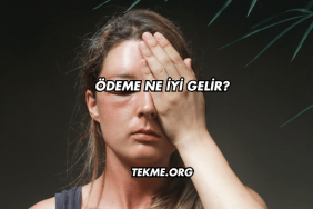 Ödeme Ne İyi Gelir?