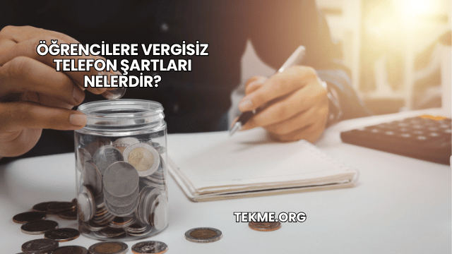 Öğrencilere Vergisiz Telefon Şartları Nelerdir?