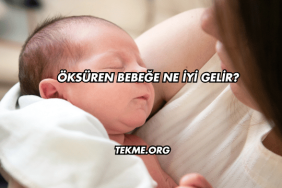 Öksüren Bebeğe Ne İyi Gelir?