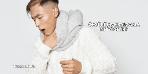 Öksürük ve Balgama Ne İyi Gelir?