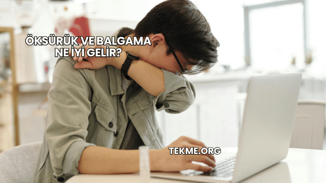 Öksürük ve Balgama Ne İyi Gelir?
