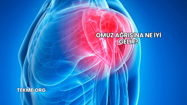 Omuz Ağrısına Ne İyi Gelir?