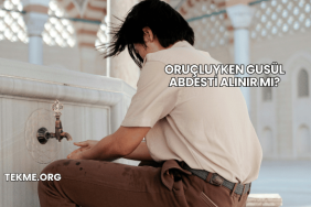 Oruçluyken Gusül Abdesti Alınır mı?