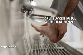 Oruçluyken Gusül Abdesti Alınır mı?