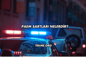 Paem Şartları Nelerdir?
