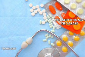 Piyeloseptyl 50 Mg Ne İşe Yarar?