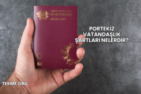 Portekiz Vatandaşlık Şartları Nelerdir?