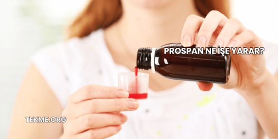 Prospan Ne İşe Yarar?