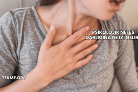 Psikolojik Nefes Darlığına Ne İyi Gelir?
