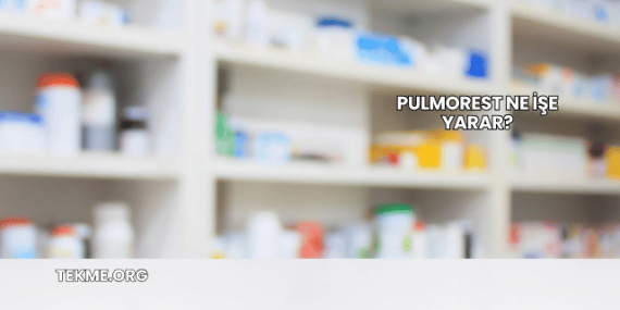 Pulmorest Ne İşe Yarar?