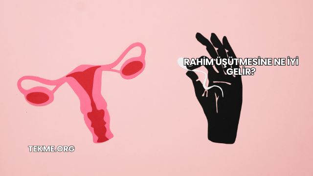 Rahim Üşütmesine Ne İyi Gelir?