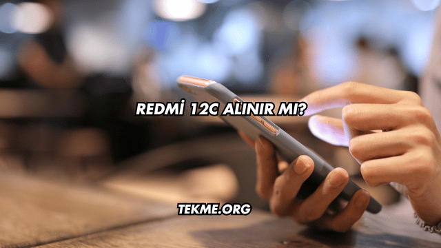 Redmi 12C Alınır mı?
