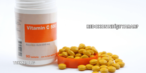 Redoxon Ne İşe Yarar?