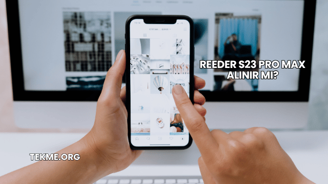 Reeder S23 Pro Max Alınır mı?