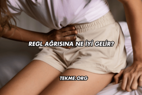 Regl Ağrısına Ne İyi Gelir?