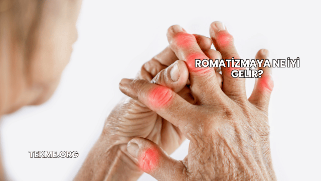 Romatizmaya Ne İyi Gelir?