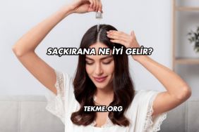 Saçkırana Ne İyi Gelir?